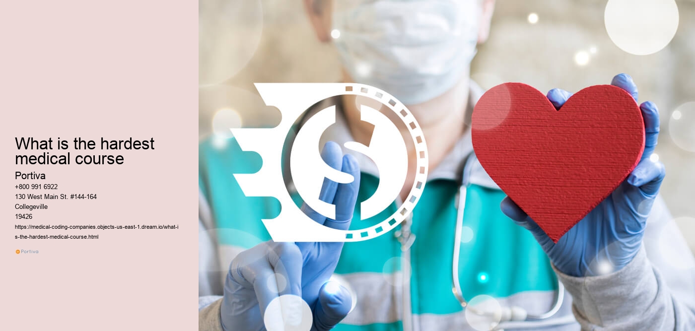 What is the hardest medical course
